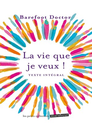 cover image of La vie que je veux !